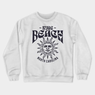 Kure Beach, NC Summertime Vacationing Watchful Sun Crewneck Sweatshirt